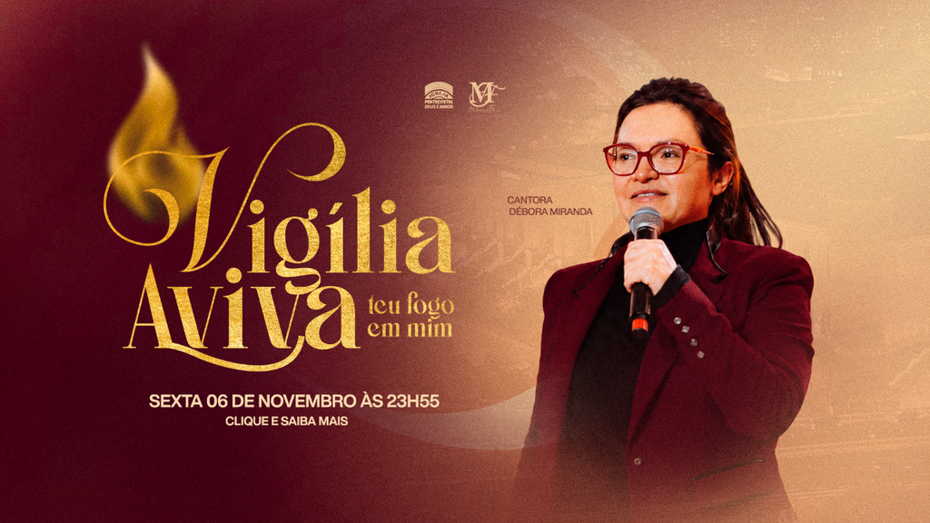 Vigília Aviva — Teu fogo em mim